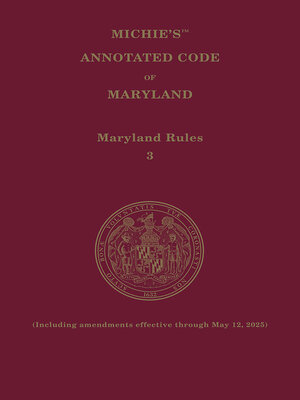 cover image of Maryland Court Rules Annotated